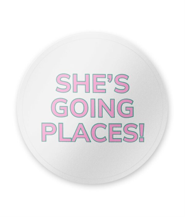 She’s Going Places! Sticker - Clear